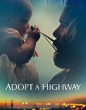 Adopt a Highway Filmi izle