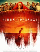 Göç Mevsimi – Birds of Passage 2018 izle