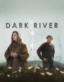Karanlık Nehir Filmi izle
