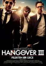Hangover 3: Felekten Bir Gece Filmi izle