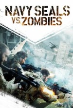 Navy Seals vs. Zombies Filmi izle