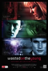 Wasted On The Young Filmi izle